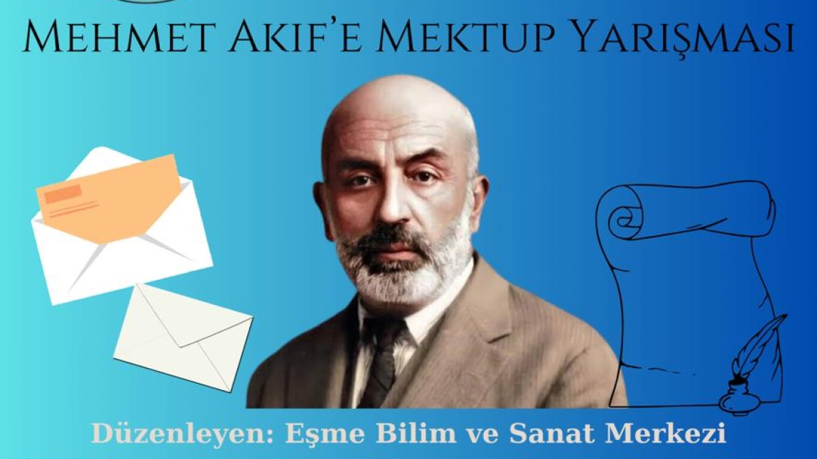 Mehmet Akif'e Mektup Yarışması